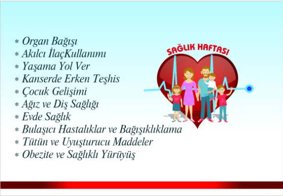 7-13 Nisan tarihleri arasında kutlanan Dünya Sağlık Haftası nedeniyle 10 Nisan Pazartesi