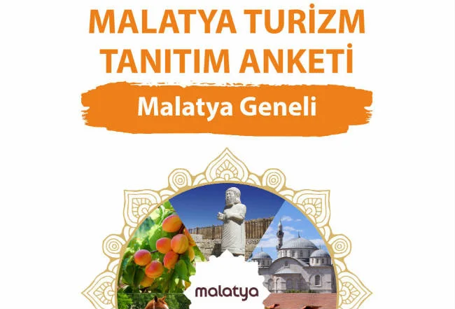 21-26 Ağustos 2019 tarihleri arasında Malatya Turizm Tanıtım Anketi yapılacak