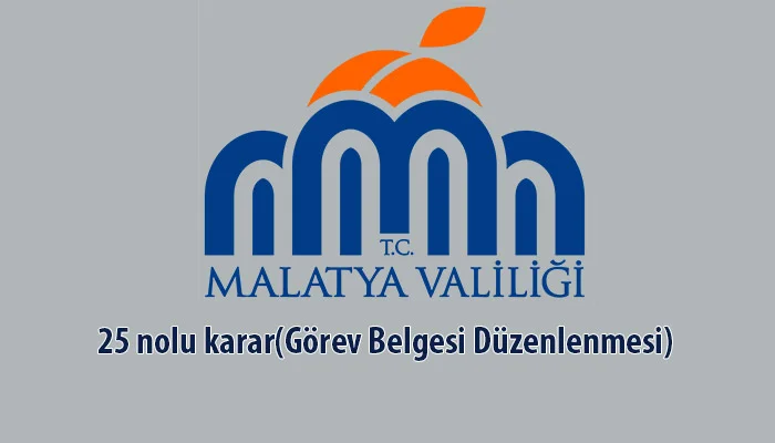 25 nolu karar(Görev Belgesi Düzenlenmesi)