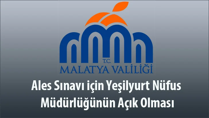 Basın Açıklaması (Ales Sınavı için Yeşilyurt Nüfus Müdürlüğünün Açık Olması)