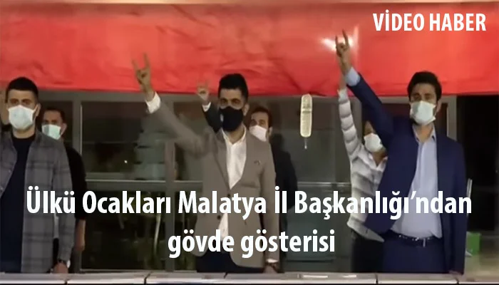 Ülkü Ocakları Malatya İl Başkanlığı’ndan gövde gösterisi