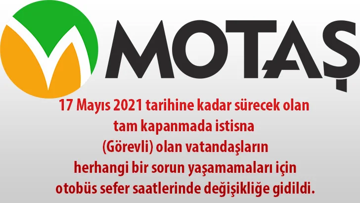 MOTAŞ Genel Müdürlüğü tarafından sefer saatleri ile ilgili yapılan değişiklik