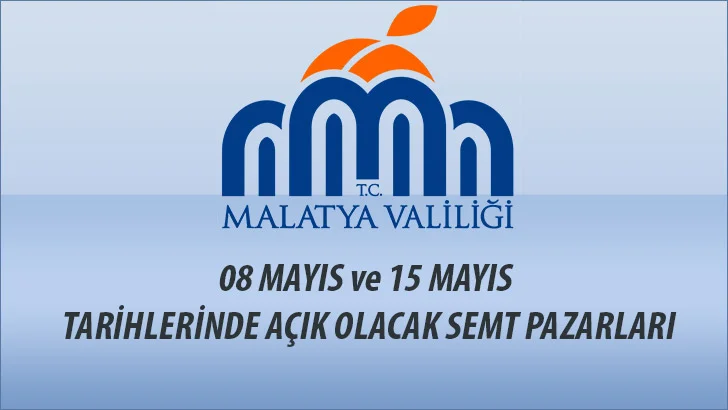 8 ve 15 Mayıs Tarihlerinde Açık Olacak Semt Pazarları