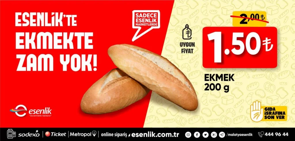 Esenlik Süper Marketler’de Ekmekte zam yapılmadı.