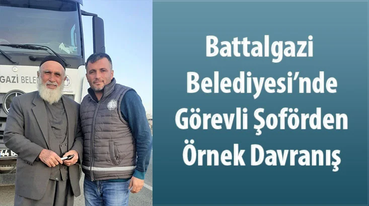 Battalgazi Belediyesi’nde Görevli Şoförden Örnek Davranış