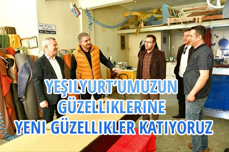 Yeşilyurt’umuzun Güzelliklerine Yeni Güzellikler Katıyoruz