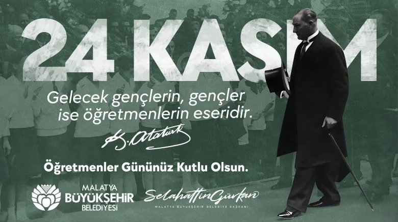 Malatya Büyükşehir Belediye Başkanı Selahattin Gürkan, 24 Kasım Öğretmenler Günü dolayısıyla bir mesaj yayınladı