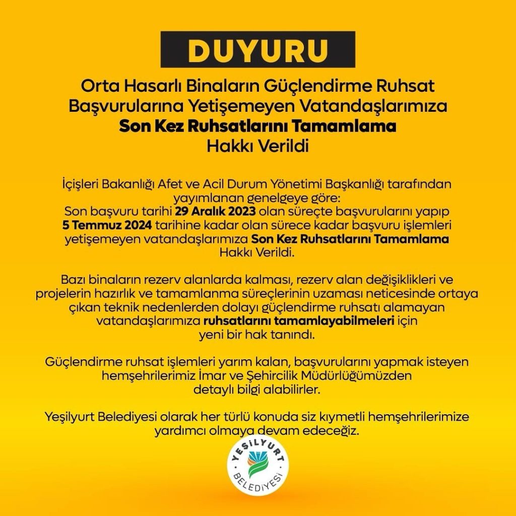 İçişleri Bakanlığı, orta hasarlı binaların güçlendirme ruhsatı başvuruları için son kez süre uzattı.
