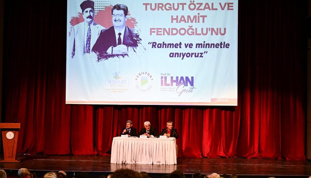 Malatya’nın İki Değeri Unutulmadı: Özal ve Fendoğlu Paneli Duygulandırdı
